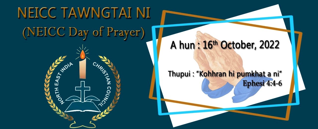 October ni 16 Pathianni-ah 'NEICC Day of Prayer' hman a ni dawn.